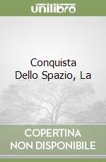 Conquista Dello Spazio, La libro