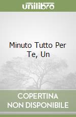 Minuto Tutto Per Te, Un libro