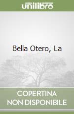 Bella Otero, La libro