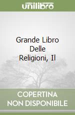 Grande Libro Delle Religioni, Il libro