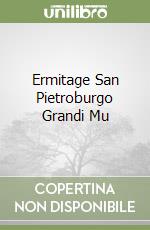 Ermitage San Pietroburgo Grandi Mu libro