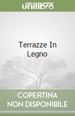 Terrazze In Legno libro