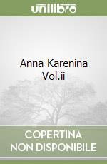 Anna Karenina Vol.ii