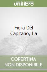 Figlia Del Capitano, La libro