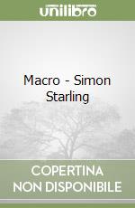 Macro - Simon Starling libro