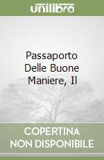 Passaporto Delle Buone Maniere, Il libro