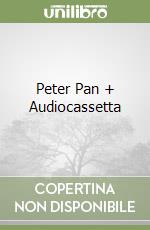 Peter Pan + Audiocassetta libro