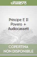 Principe E Il Povero + Audiocassett libro