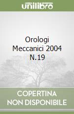 Orologi Meccanici 2004 N.19 libro