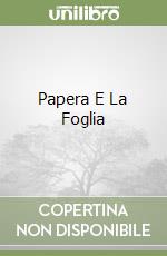 Papera E La Foglia libro