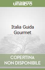 Italia Guida Gourmet libro