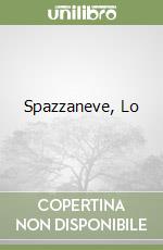 Spazzaneve, Lo libro