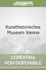 Kunsthistorisches Museum Vienna libro