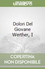 Dolori Del Giovane Werther, I libro