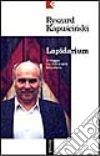 Lapidarium. In viaggio tra i frammenti della storia libro
