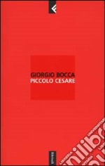 Piccolo Cesare libro