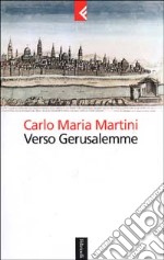 Verso Gerusalemme libro