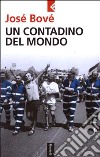 Un contadino del mondo libro