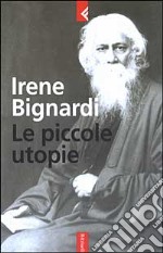 Le piccole utopie libro