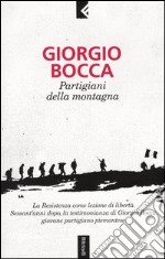 Partigiani della montagna libro