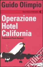 Operazione Hotel California libro