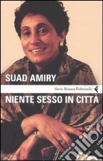 Niente sesso in città libro