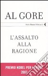 L'assalto alla ragione. Un manifesto per la democrazia libro