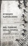 Nel turbine della storia. Riflessioni sul XXI secolo libro