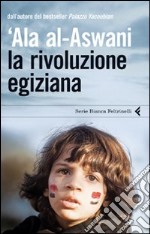 La rivoluzione egiziana libro