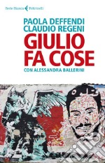 Giulio fa cose libro