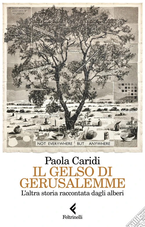Il gelso di Gerusalemme. L'altra storia raccontata dagli alberi