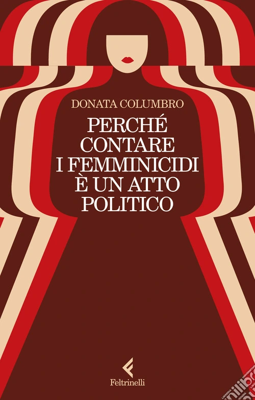 Perché contare i femminicidi è un atto politico