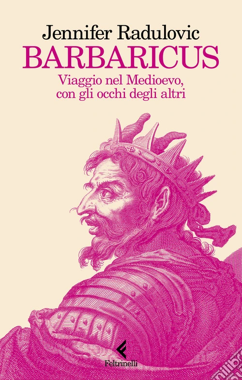 Barbaricus. Viaggio nel Medioevo, con gli occhi degli altri