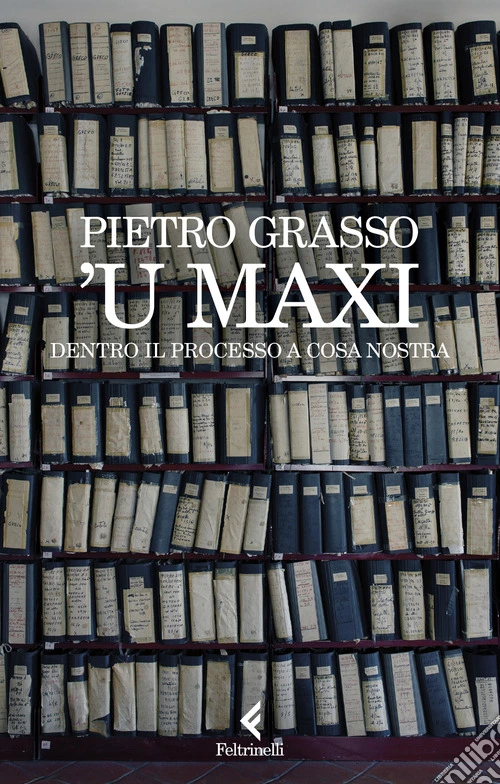 'U Maxi. Dentro il processo a Cosa Nostra