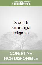 Studi di sociologia religiosa libro