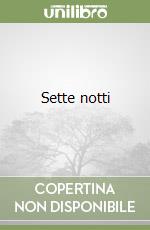 Sette notti