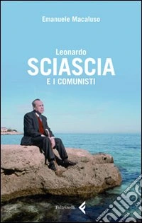 Leonardo Sciascia e i comunisti