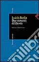 Due concetti di libertà