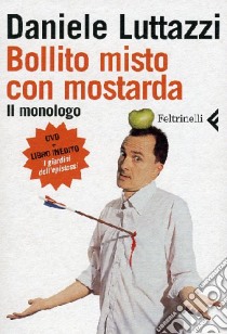 Bollito misto con mostarda. Il monologo. DVD. Con libro, Daniele Luttazzi e  Di Rosa Franza