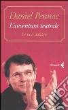 L'avventura teatrale. Le mie italiane libro