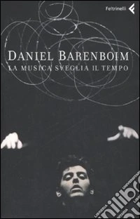 La musica sveglia il tempo libro usato