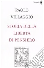 Storia della libertà di pensiero libro