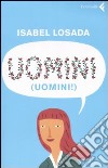 Uomini! libro