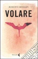 Volare libro