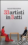 33 artisti in 3 atti libro