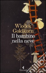 Il bambino nella neve libro