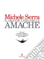 Il grande libro delle amache libro