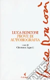 Prove di autobiografia libro