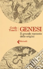 Genesi. Il grande racconto delle origini libro