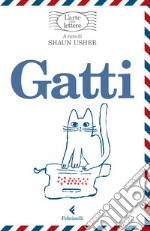 Gatti. L'arte delle lettere libro